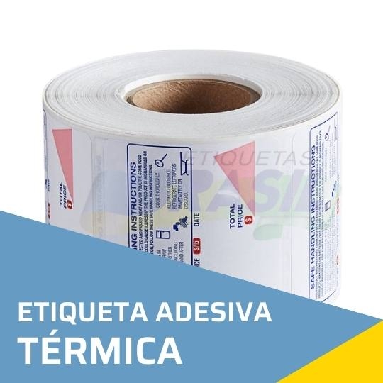 Etiquetas Térmicas / Etiqueta Adesiva Brasil